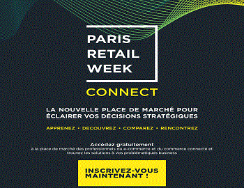 Paris Retail Week Connect : Une nouvelle place de marché pour éclairer vos décisions