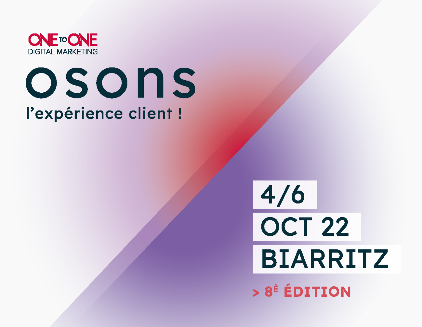 En 2022, One to One Digital Marketing Biarritz sera le rendez-vous des marques qui osent !