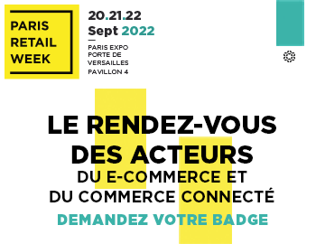 Paris Retail Week : Le rendez-vous des acteurs du e-commerce et du commerce connecté
