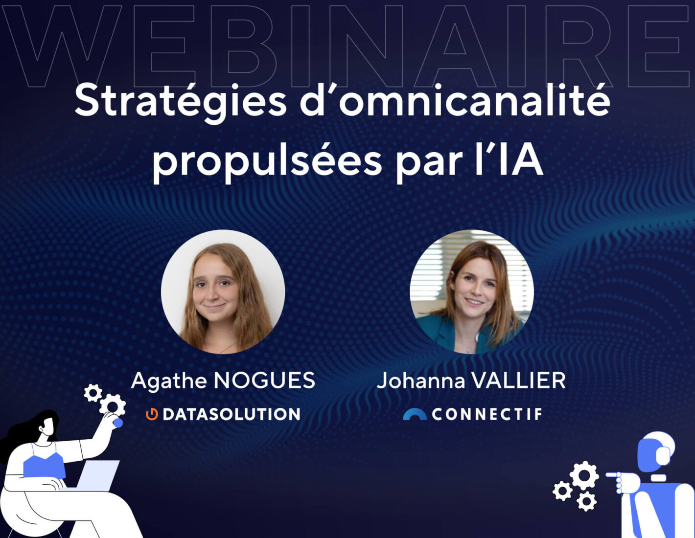 Stratégies d’omnicanalité propulsées par l’IA : Connectif & DATASOLUTION