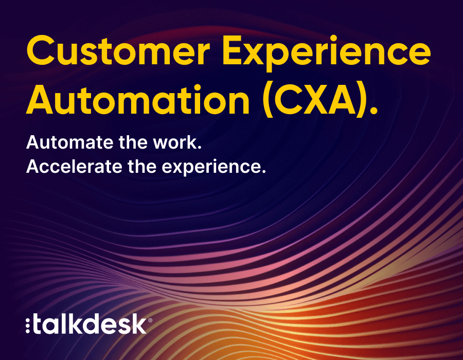Talkdesk inaugure une nouvelle ère dans la relation client avec laCustomer Experience Automation (CXA)